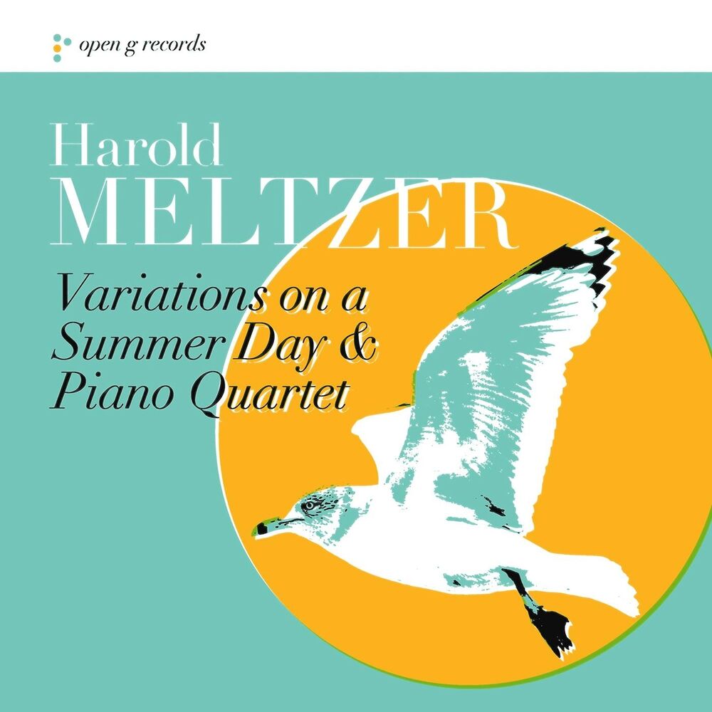 Picture of Harold Meltzer: Variations on a Summer Day and Piano Quartet