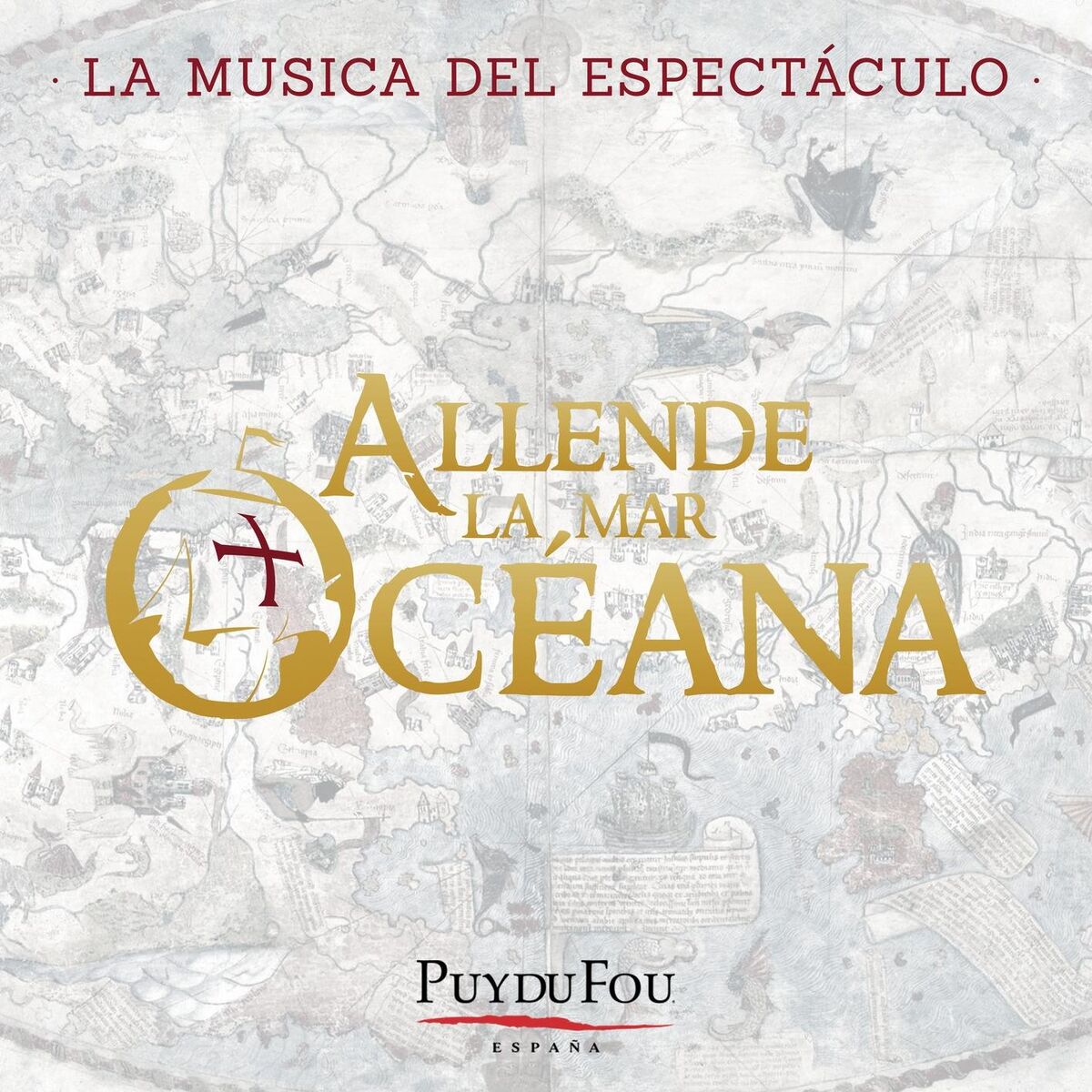 Album cover of Allende la Mar Océana (La Música del Espectáculo 