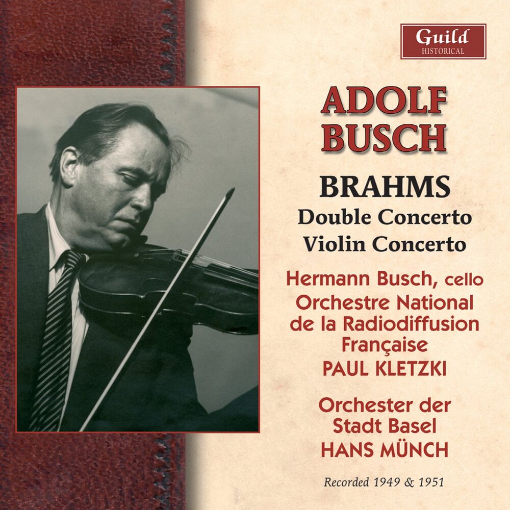 Picture of Brahms: Double Concerto for Violin, Cello and Orchestra in a Minor, Op.102, Violin Concerto in D Minor, Op.77 (Recorded 1949 & 195