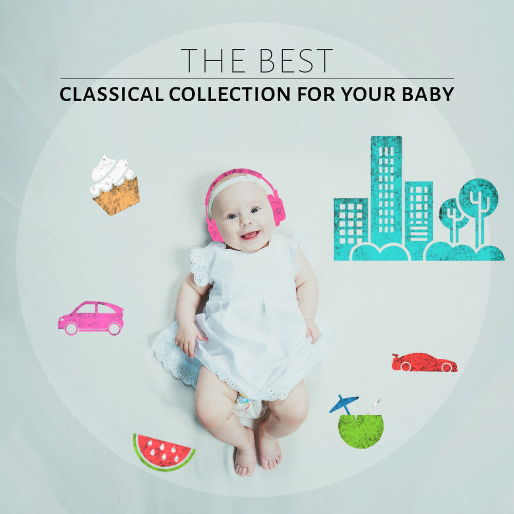 Picture of The Best Classical Collection Music for Your Baby