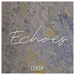 Cover of LarsM - Echoes