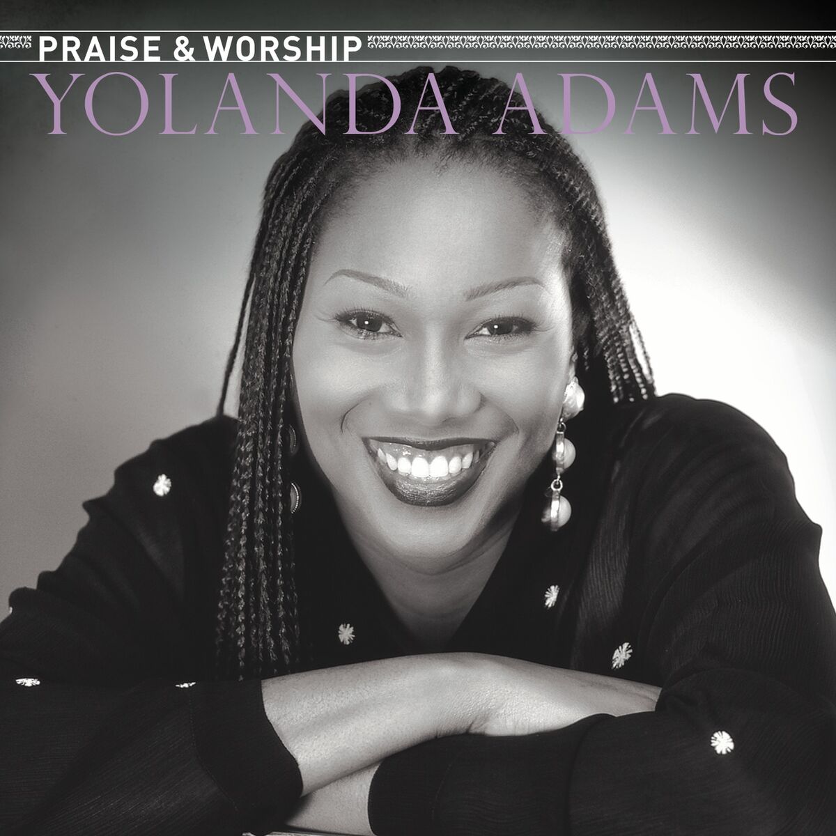 Album cover of The Praise & Worship Songs of Yolanda Adams