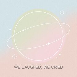 Cover of We Laughed, We Cried