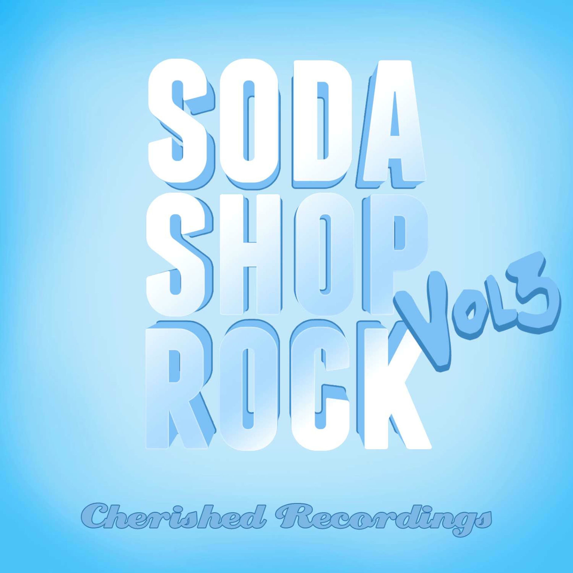 Album cover of Soda Shop Rock, Vol. 3