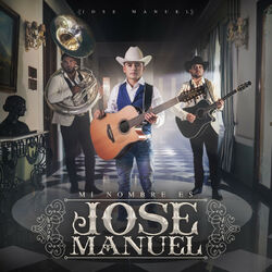 Cover of Mi Nombre es Jose Manuel