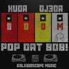 HUDA HUDIA/DJ30A - Pop Dat 808