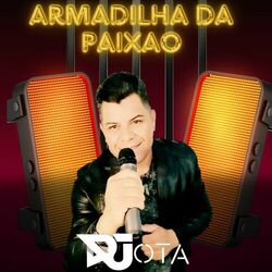 Cover of Armadilha da Paixão