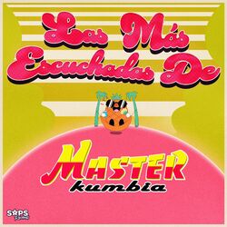 Cover of Las Más Escuchadas de Master Kumbia