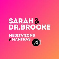 Cover of Sarah & Dr. Brooke Meditations & Mantras, Vol. 1
