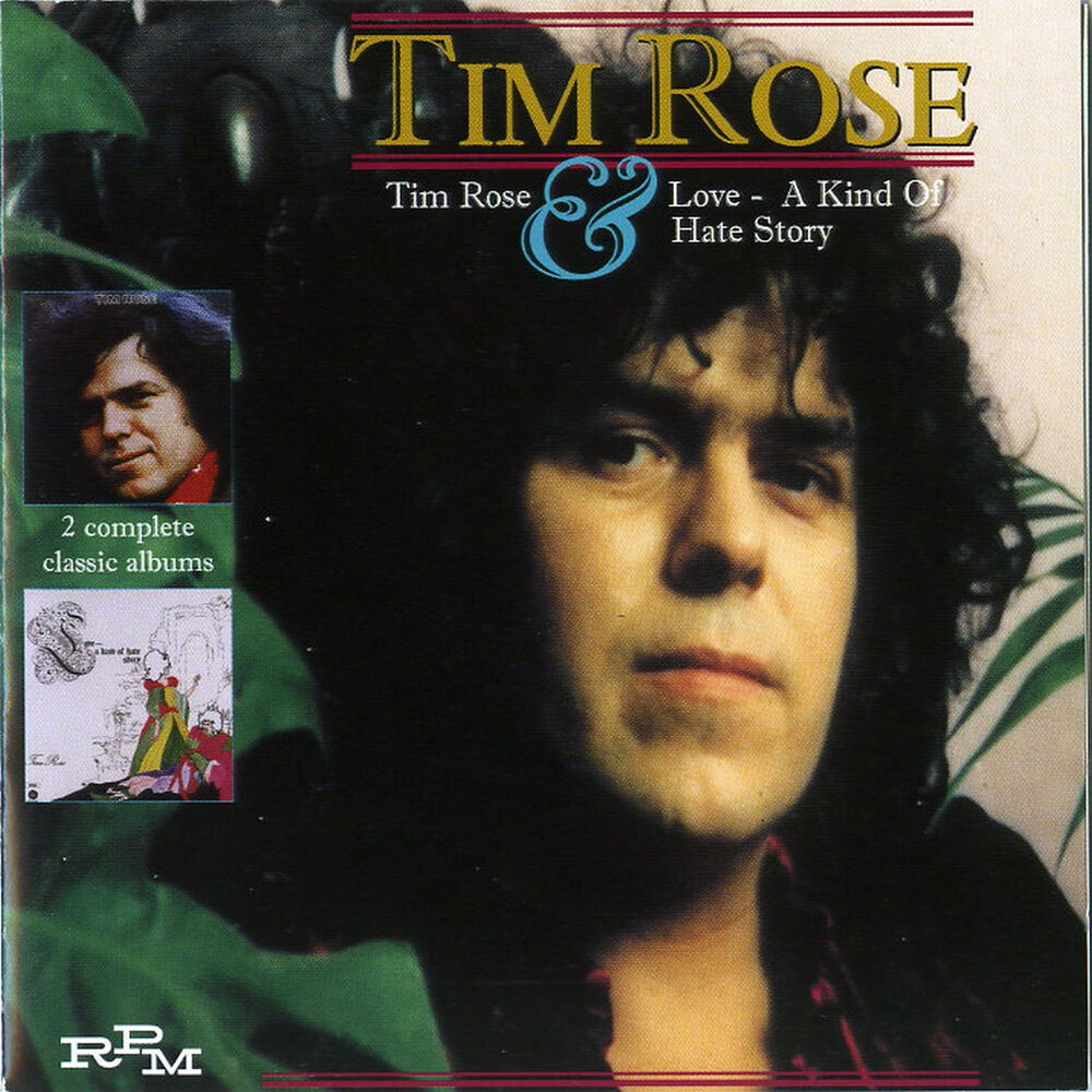 Picture of Tim Rose/Love: A Kind of Hate Story