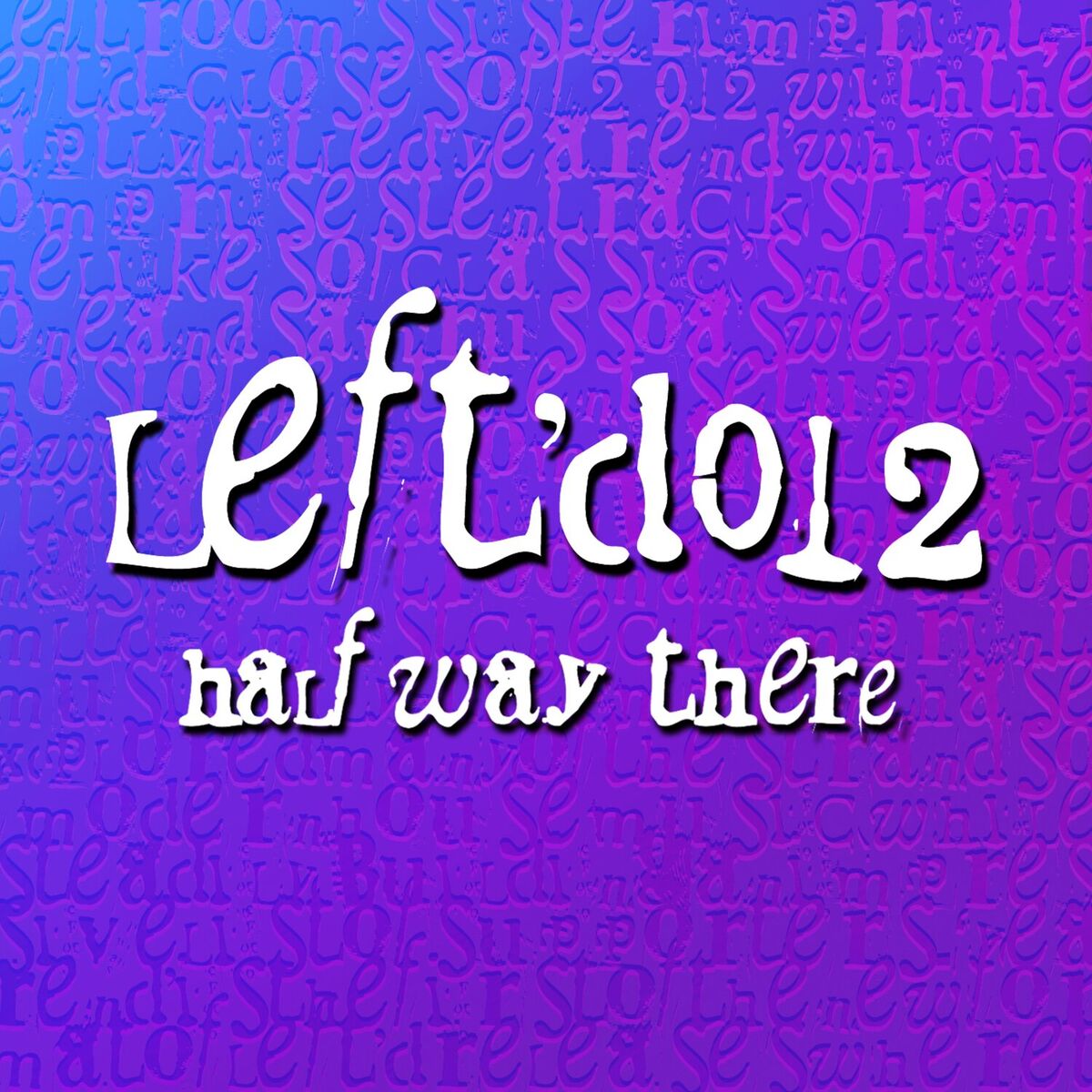 Album cover of Half Way There