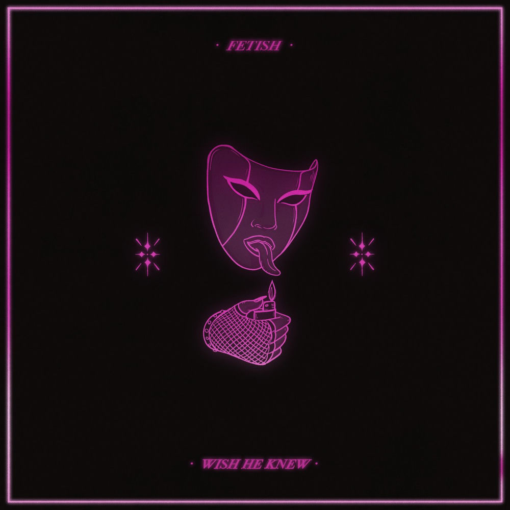 Album artwork for Wish He Knew by Le Fetish