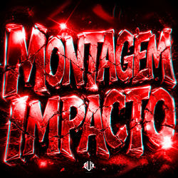 Montagem Impacto