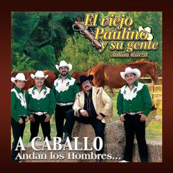 Cover of A Caballo Andan Los Hombres