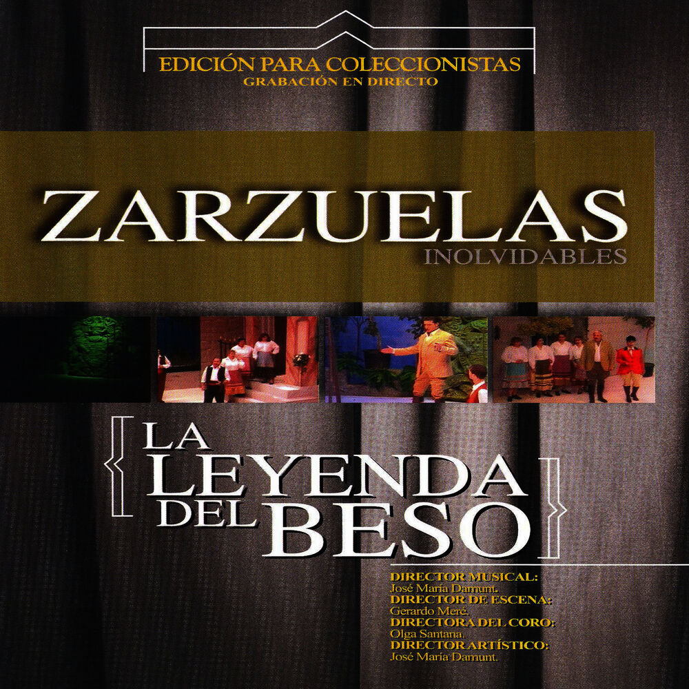 Picture of Zarzuelas Inolvidables: La Leyenda del Beso