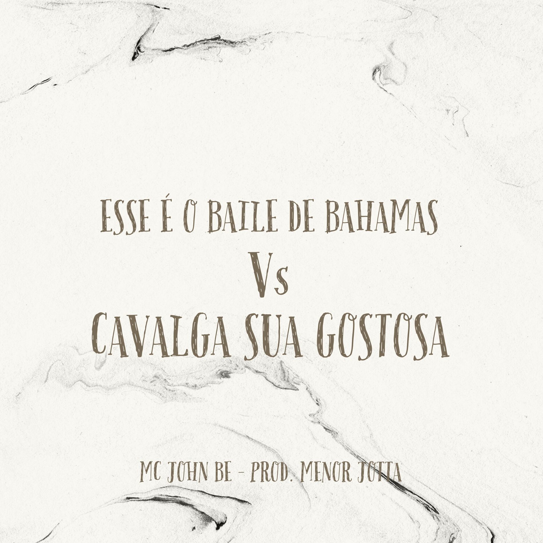 Album cover of Esse É o Baile de Bahamas / Cavalga Sua Gostosa