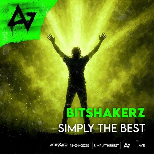  Bitshakerz x Activated Records - Simply The Best (Hardstyle) (2025) 