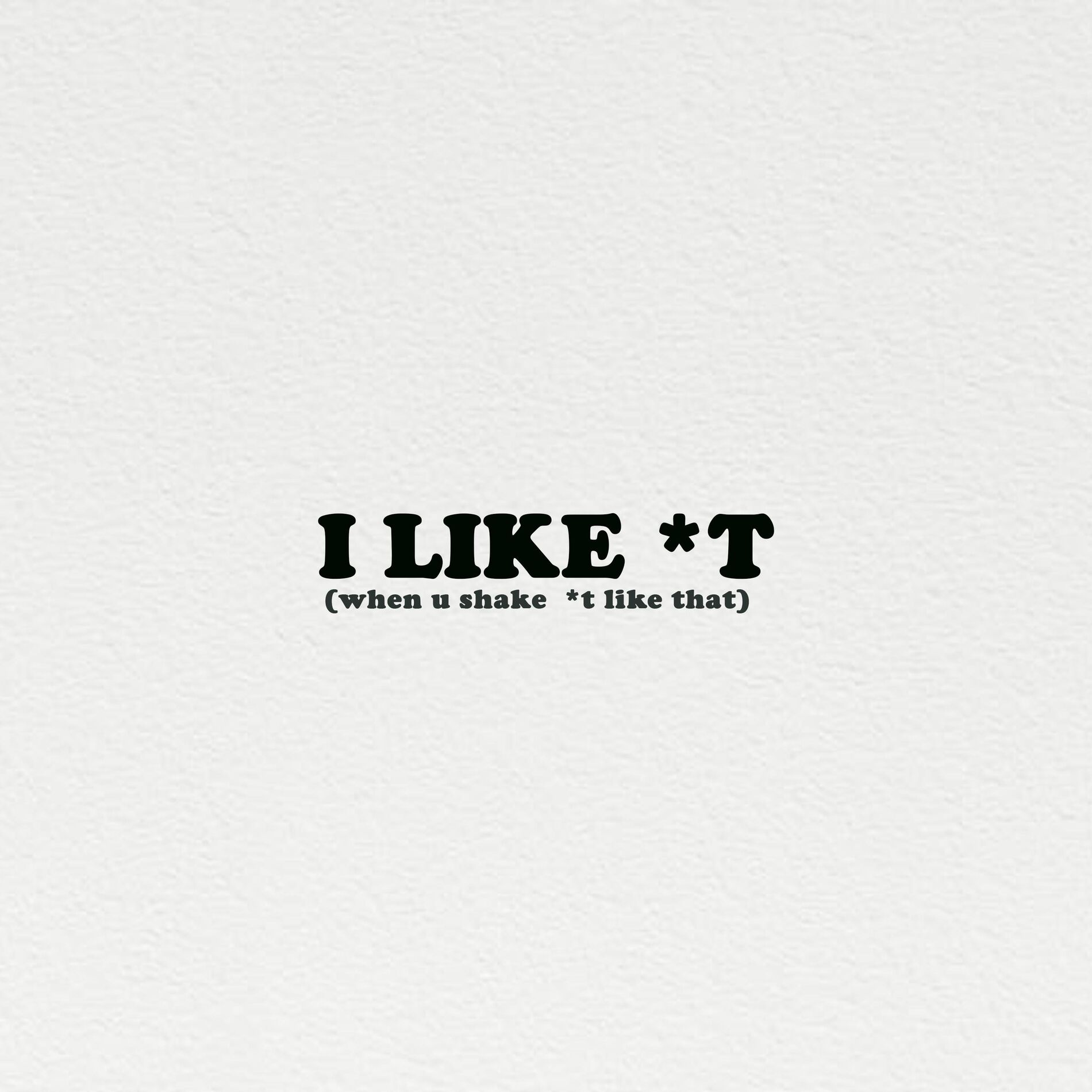 Album cover of I Like It (When You Shake It Like That) (feat. Sira)