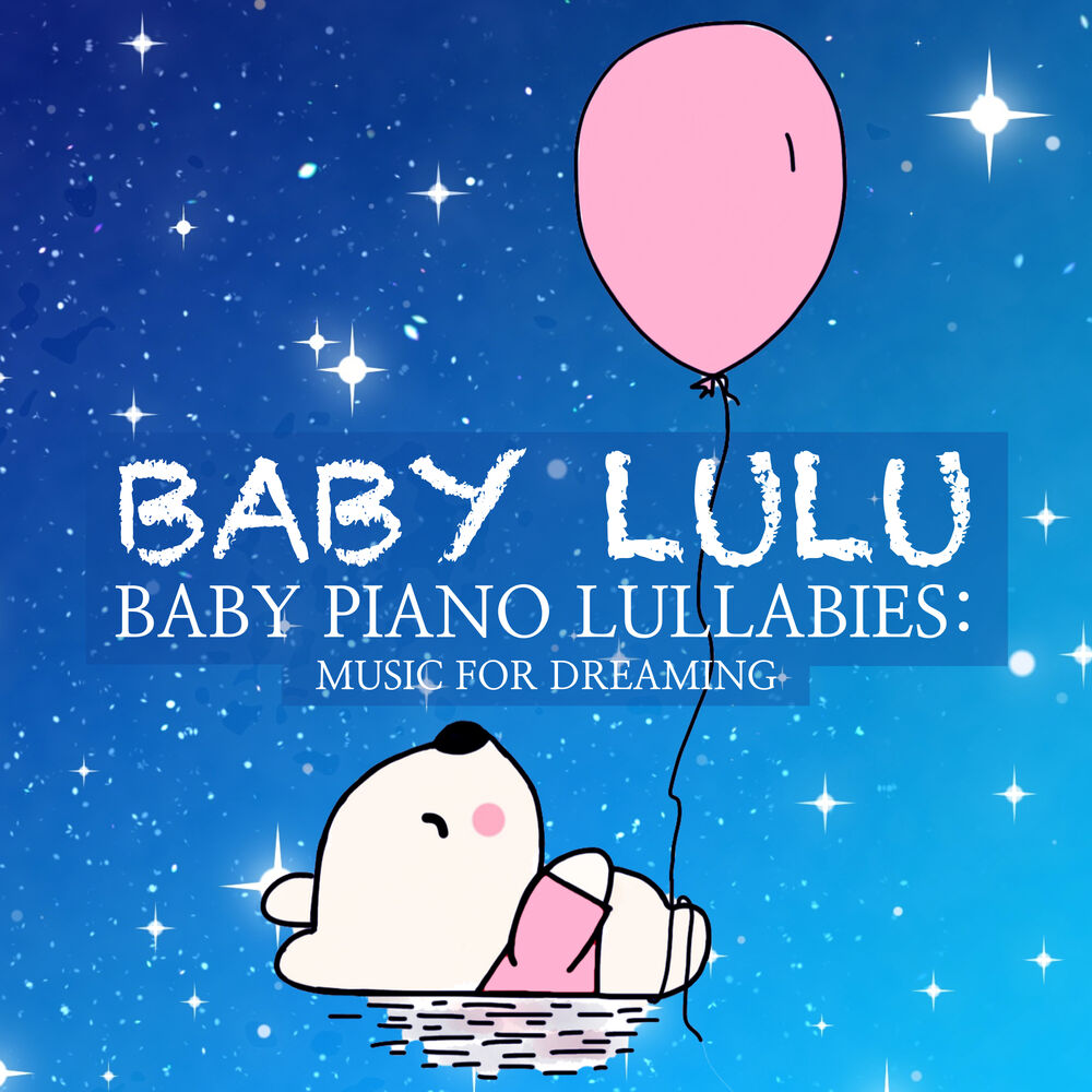 Picture of Baby Piano Lullabies: Music for Dreaming