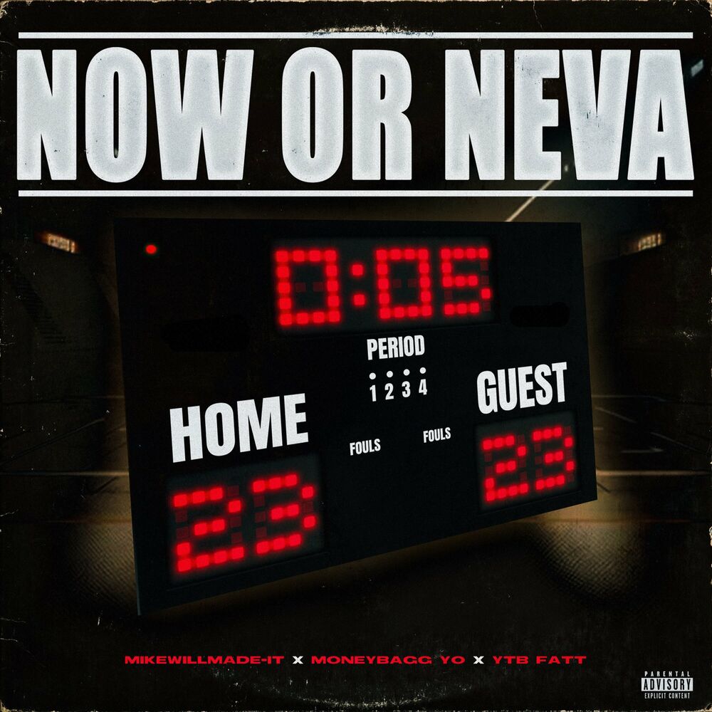 Picture of Now or Neva (feat. Moneybagg Yo & YTB Fatt)
