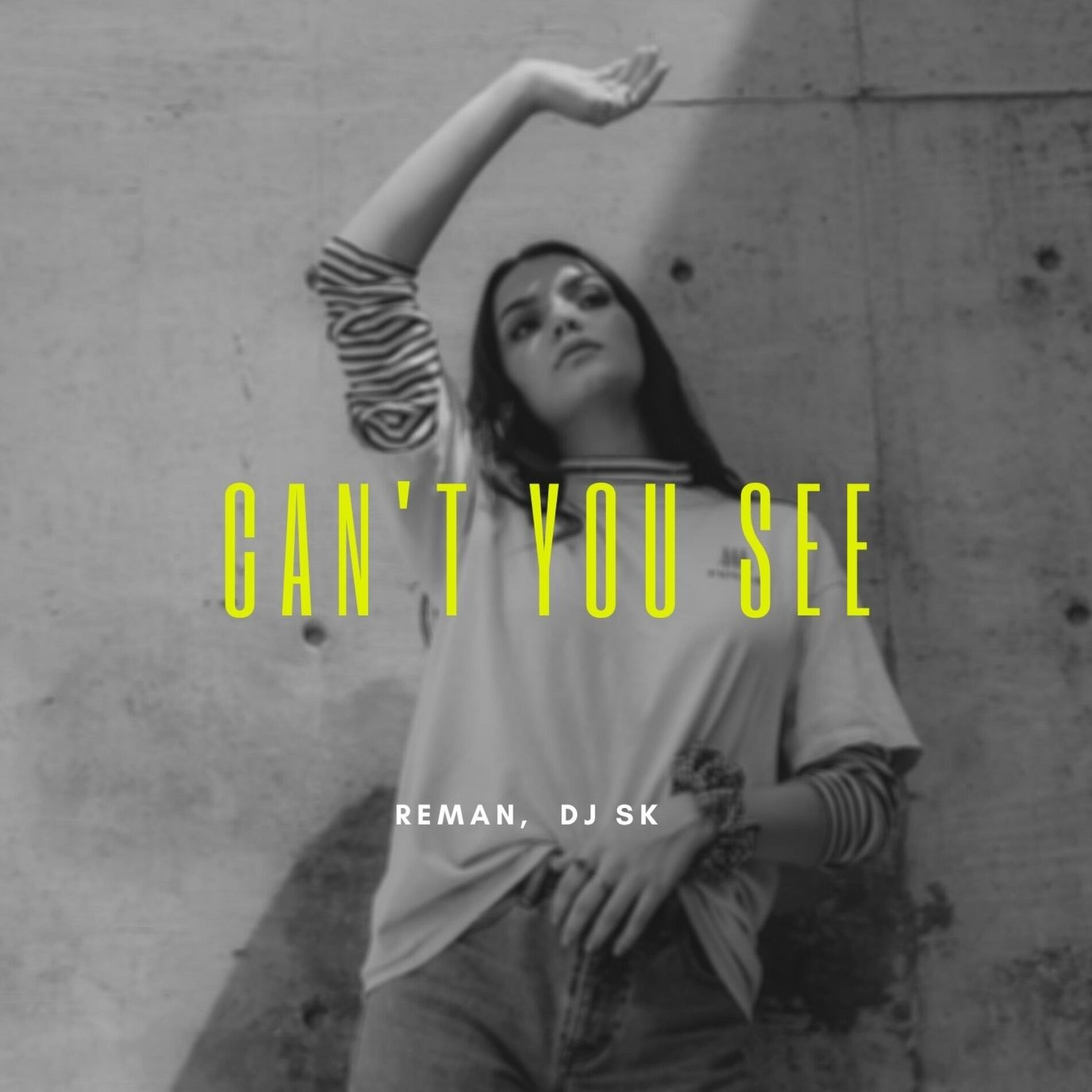 Album cover of Can't You See (feat. DJ SKMA)
