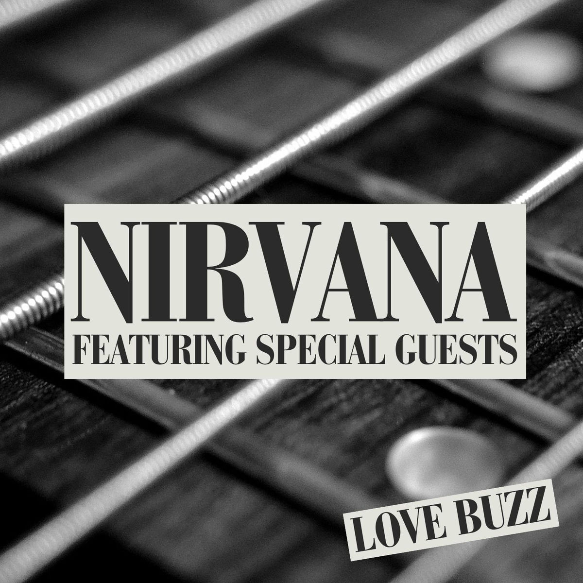 Album cover of Love Buzz: Nirvana featuring Special Guests