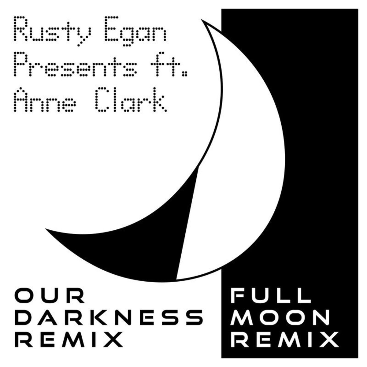 Album cover of Our Darkness / Full Moon (Remixes)