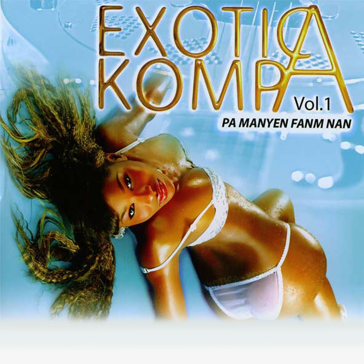 Album cover of Exotica kompa, vol. 1 (Pa manyen fanm nan)