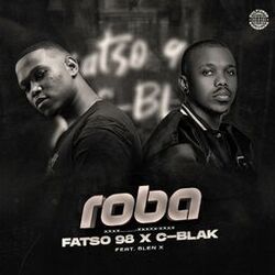 Cover of Roba (feat. C-Blak & Glen X)