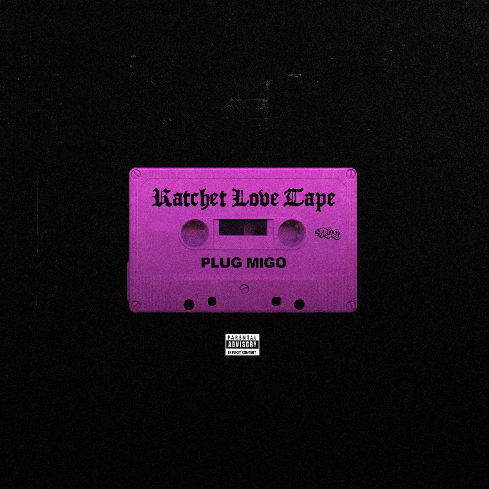 Album cover of Ratchet Love Tape