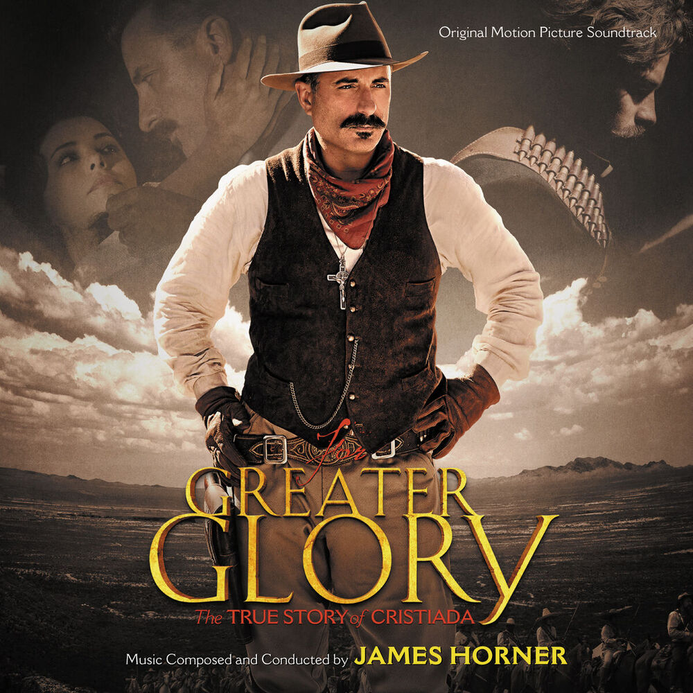Picture of For Greater Glory: The True Story Of Cristiada (Original Motion Picture Soundtrack)