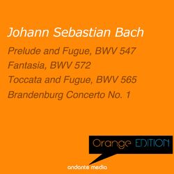 Cover of Orange Edition - Bach: Fantasia & Brandenburg Concerto No. 1