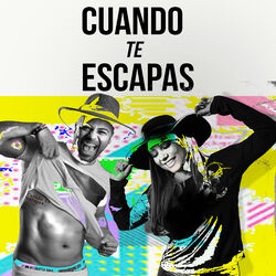 Cover of Cuando Te Escapas