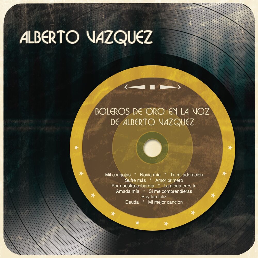 Picture of Boleros de Oro en la Voz de Alberto Vázquez