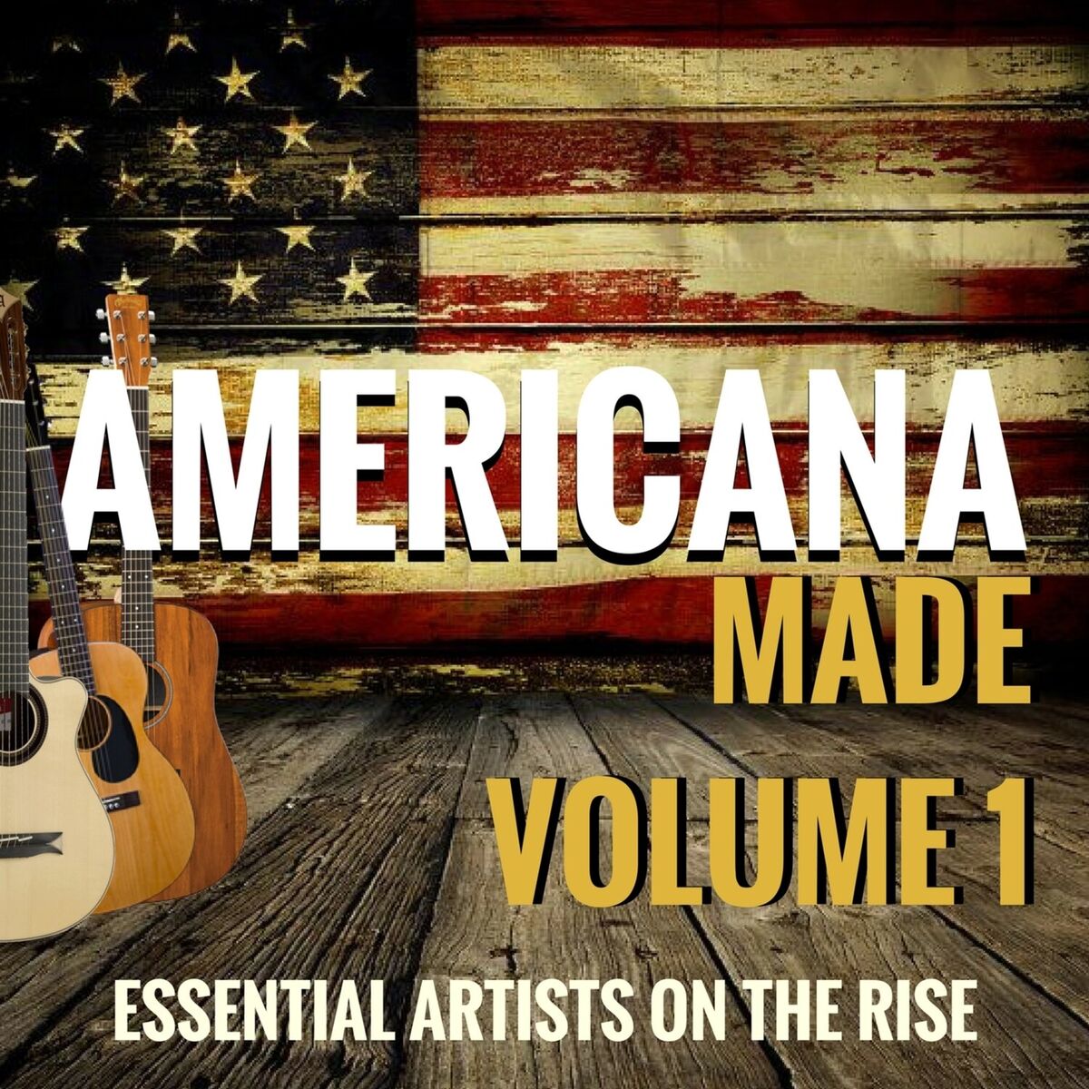 Album cover of Americana Made Volume 1