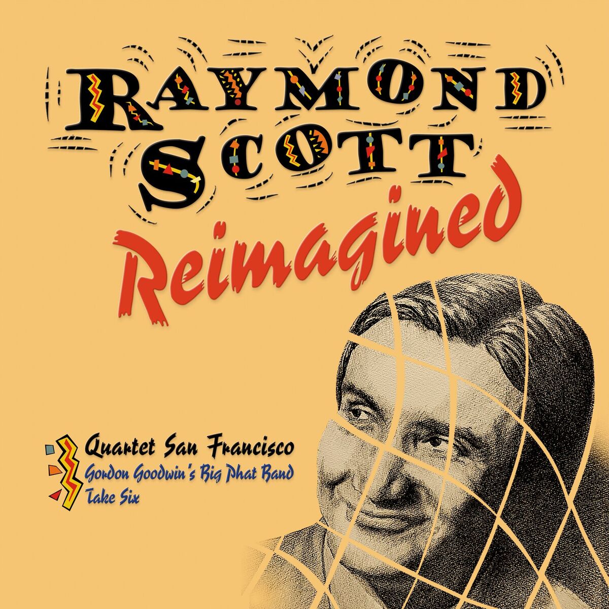 Album cover of Raymond Scott Reimagined