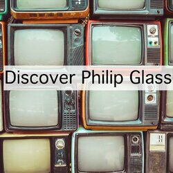Cover of Discover Philip Glass