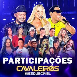 Cover of Participações Cavaleiros Inesquecível (Ao Vivo)