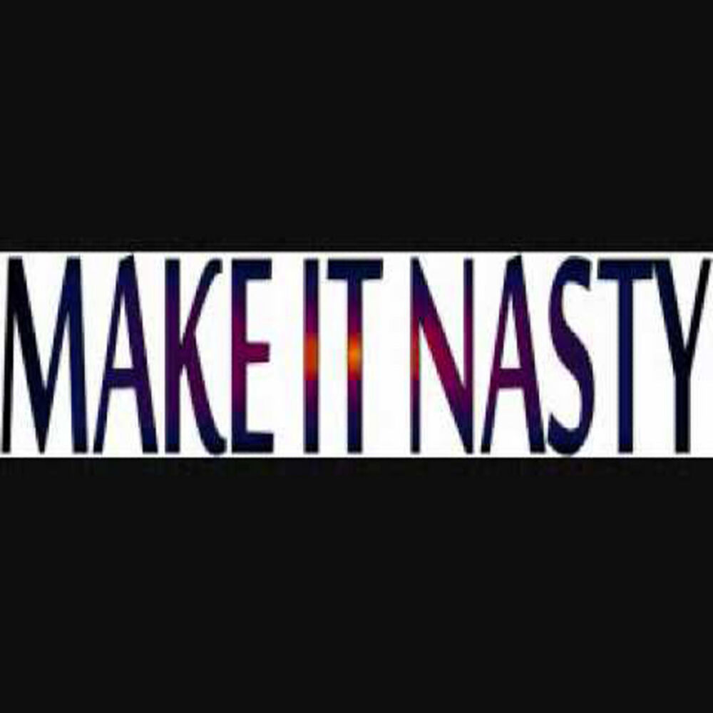 Picture of Make It Nasty - Single (Tyga Tribute)