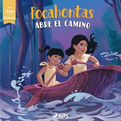 Cover of Disney Antes de la historia: Pocahontas abre el camino