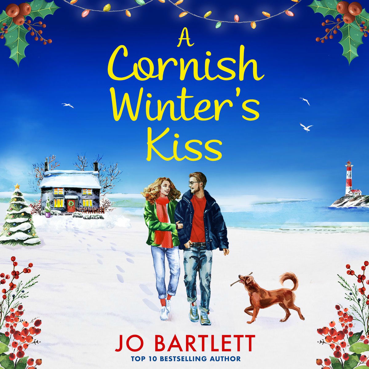 Album cover of A Cornish Winter's Kiss - A BRAND NEW beautifully romantic, festive read from Jo Barlett for 2025 (Unabridged)
