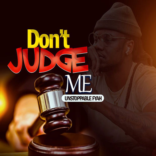 Don't Judge Me