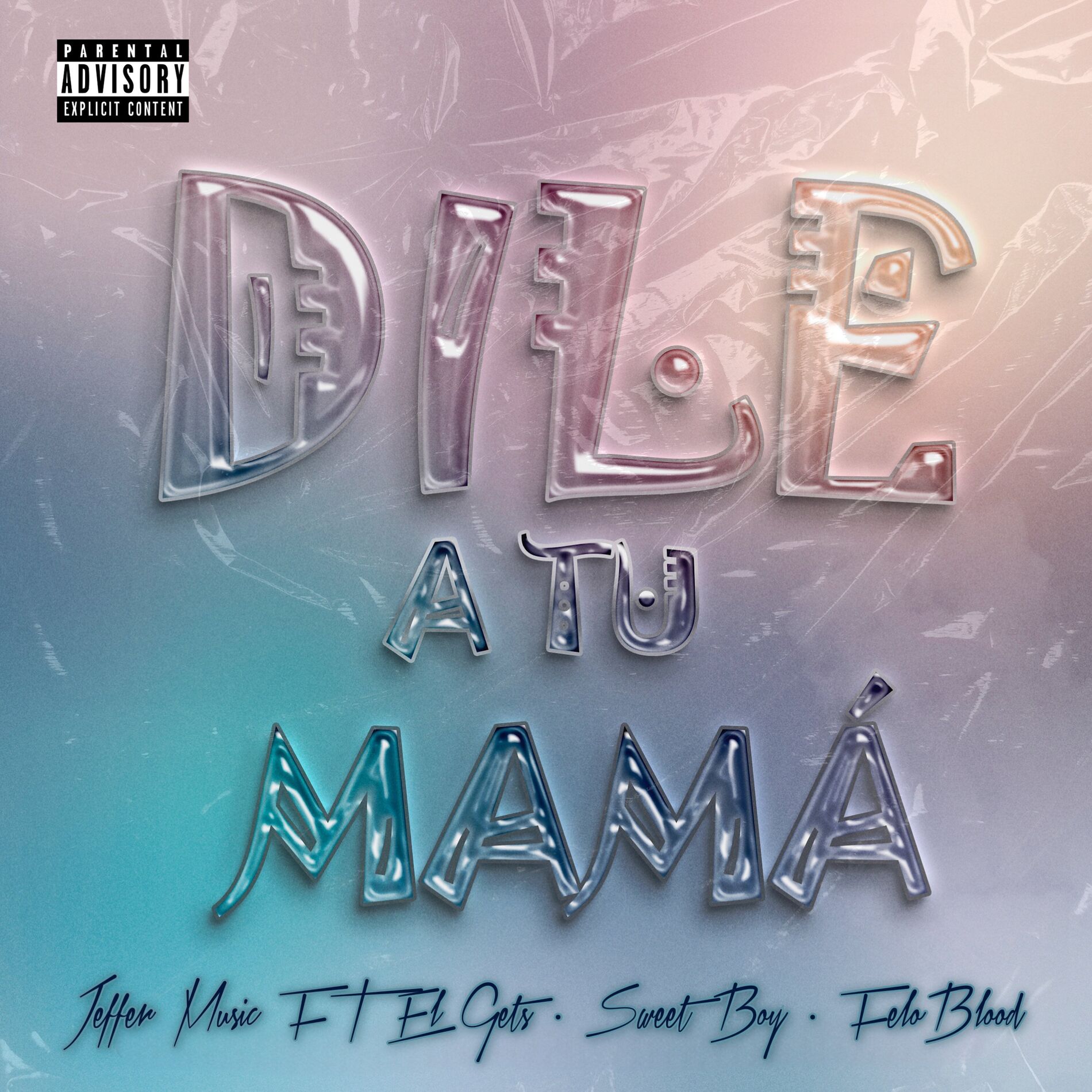 Album cover of DILE A TU MAMÁ