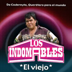 Cover of El Viejo (De Cadereyta, Querétaro Para El Mundo, Miguel Morán Y Su Grupo)