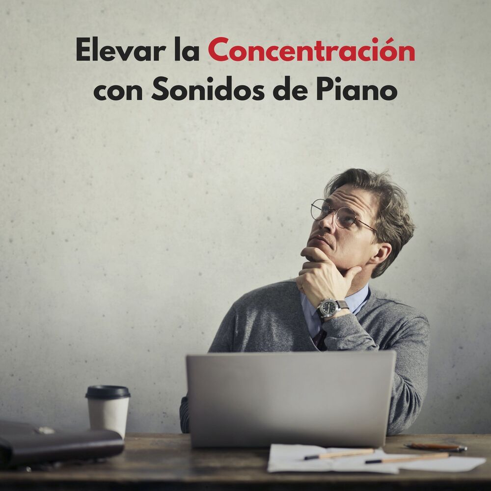 Picture of Elevar La Concentración Con Sonidos De Piano