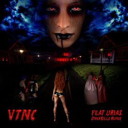 Cover of VTNC (FEAT. URIAS) - CYBERKILLS REMIX