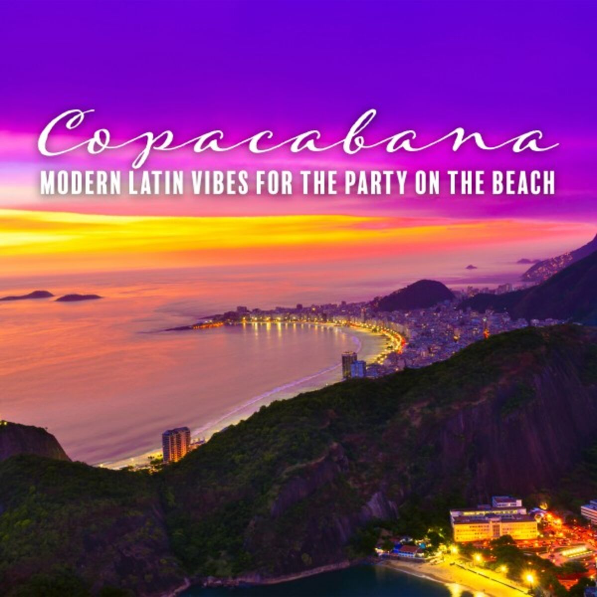 Album cover of Copacabana: Modern Latin Vibes for the Party on the Beach