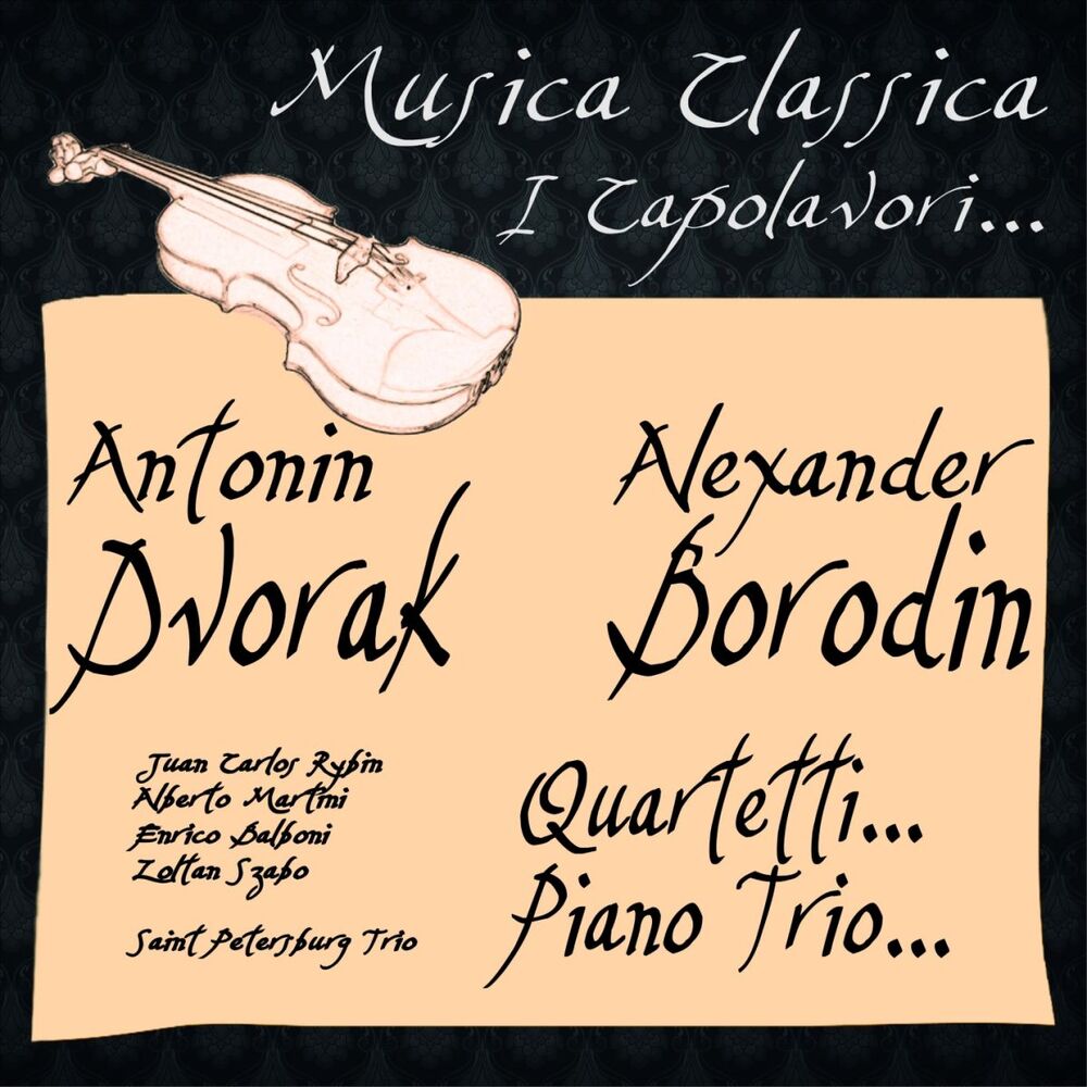 Picture of Dvorak & Borodin: Quartetti & Piano Trio (Musica Classica - I Capolavori...)