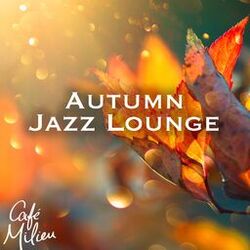Cover of Autumn Jazz Lounge