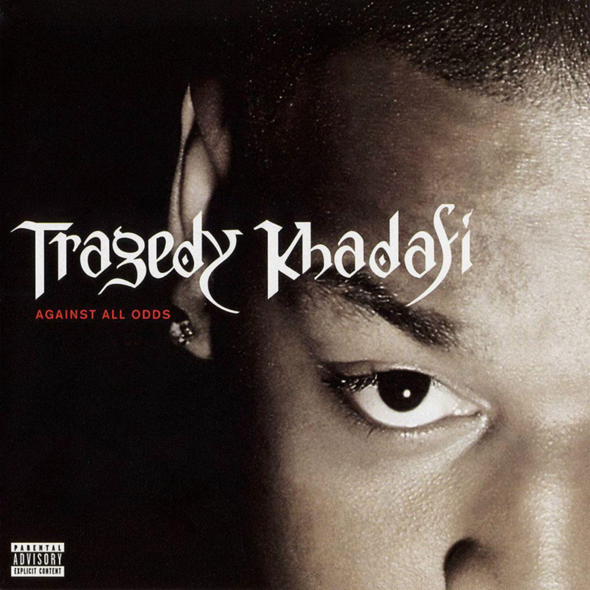 Tragedy Khadafi - Against All Odds | Deezer